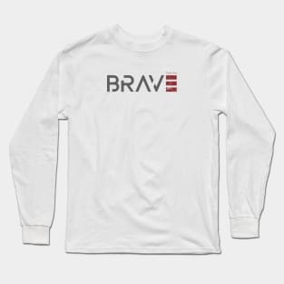 Brave Long Sleeve T-Shirt